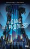[Le gang des prodiges 01] • Le Gang Des Prodiges